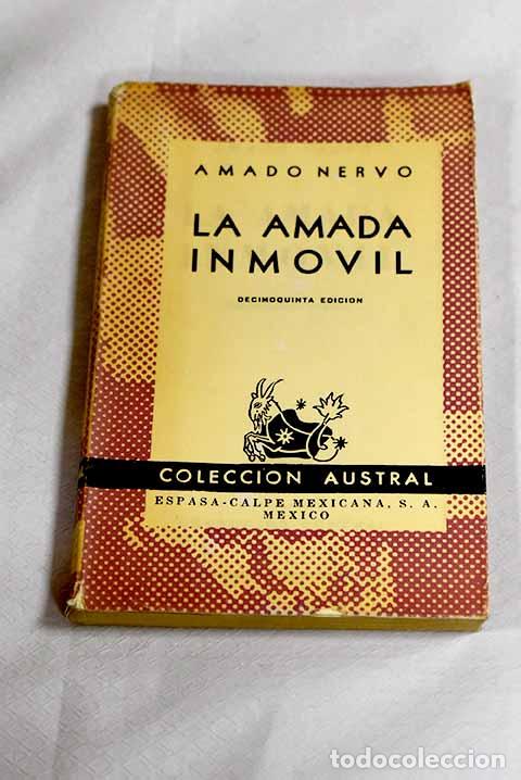 Libros: La amada inm&oacute;vil: Nervo, Amado.- Nervo, Amado