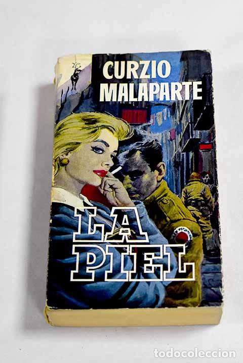 Libri di seconda mano: La piel: Malaparte, Curzio.- Malaparte, Curzio