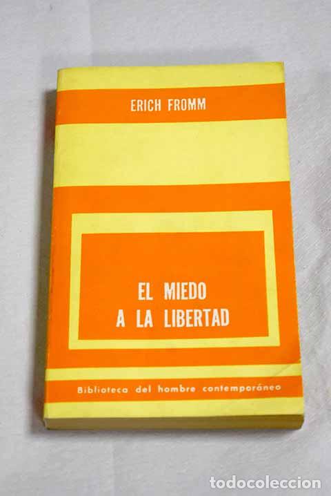 Libri di seconda mano: El miedo a la libertad.- Fromm, Erich