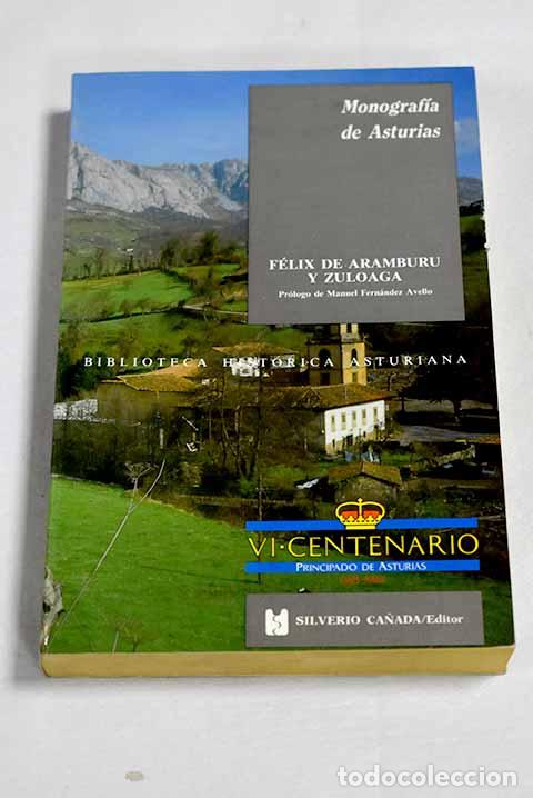 Libros: Monograf&iacute;a de Asturias.- Aramburu y Zuloaga, F&eacute;lix de