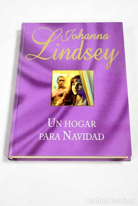 Libros: Un hogar para Navidad.- Lindsey, Johanna
