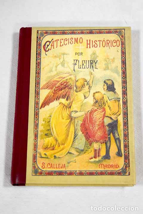 Livres: Catecismo hist&oacute;rico: Fleury, Claude.- Fleury, Claude