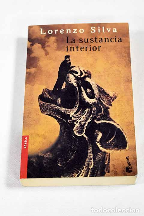 Livres: La sustancia interior.- Silva, Lorenzo