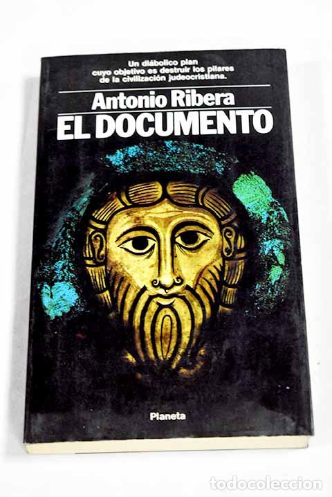 Livres: El documento: (la novela de un hallazgo).- Ribera, Antonio