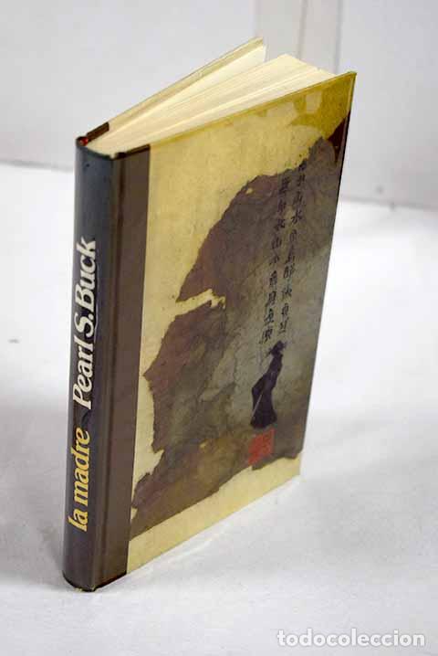 Livres: La madre: Buck, Pearl S..- Buck, Pearl S.