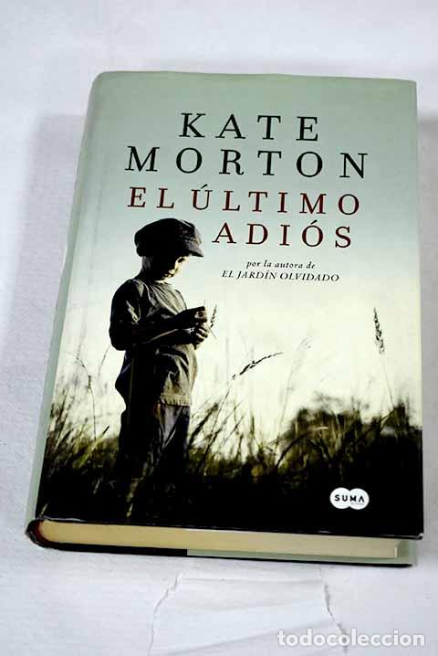 Libri di seconda mano: El &uacute;ltimo adi&oacute;s: Morton, Kate.- Morton, Kate