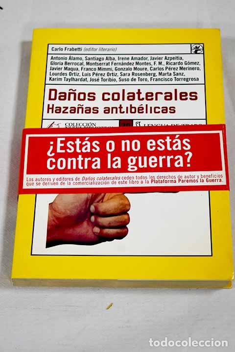 Libri di seconda mano: Da&ntilde;os colaterales: haza&ntilde;as antib&eacute;licas