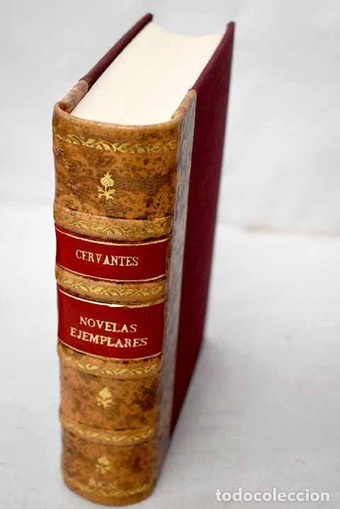 Libri di seconda mano: Novelas ejemplares: Cervantes Saavedra, Miguel de.- Cervantes Saavedra, Miguel de