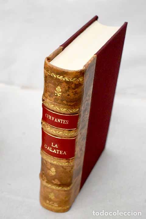Libri di seconda mano: La Galatea: Cervantes Saavedra, Miguel de.- Cervantes Saavedra, Miguel de