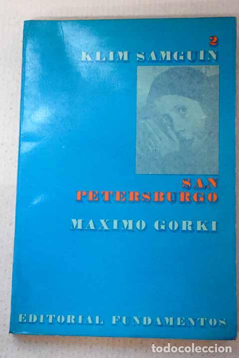 Libros: La vida de Klim Samguin, Tomo II.- Gorki, M&aacute;ximo
