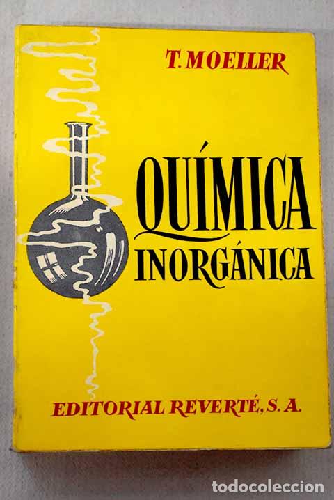 Libros: Qu&iacute;mica inorg&aacute;nica: Moeller, Therald.- Moeller, Therald