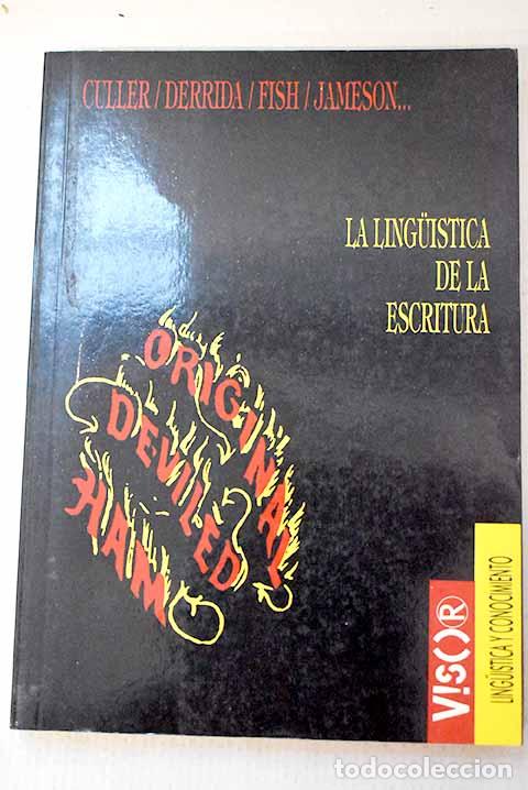 Libros: La lingu&iacute;stica de la escritura: debates entre lengua y literatura