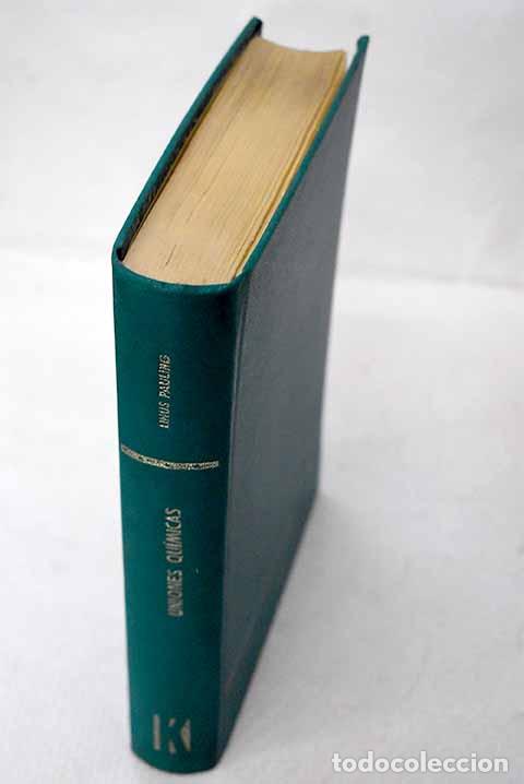 Libros: Uniones qu&iacute;micas y la estructura de mol&eacute;culas y cristales.- Pauling, Linus