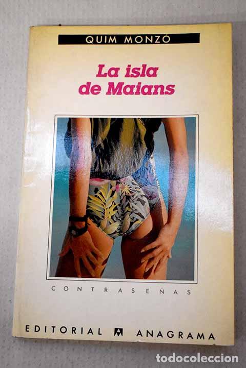 Libros: La isla de Maians: Monz&oacute;, Quim.- Monz&oacute;, Quim