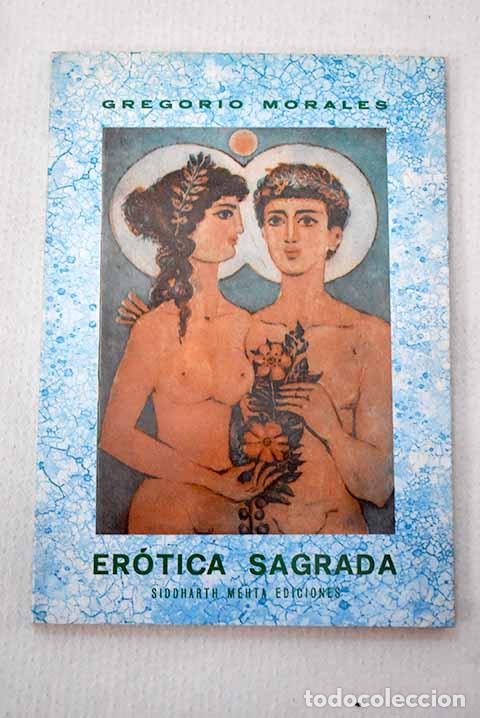 Libros: Er&oacute;tica Sagrada: Morales Villena, Gregorio.- Morales Villena, Gregorio