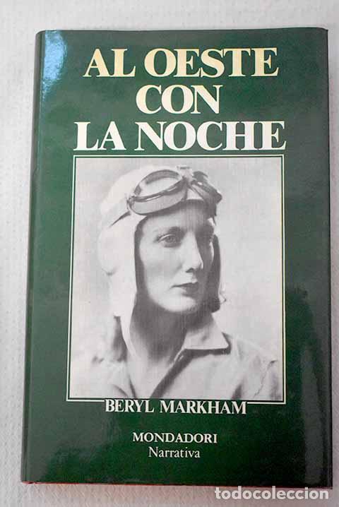 Libros: Al oeste con la noche.- Markham, Beryl