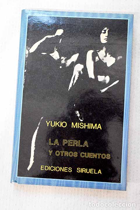 Livres: La perla y otros cuentos.- Mishima, Yukio