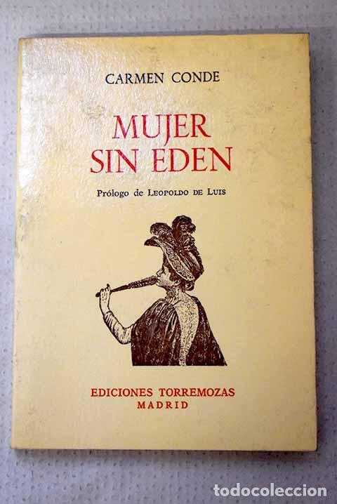 Livres: Mujer sin Ed&eacute;n: Conde, Carmen.- Conde, Carmen