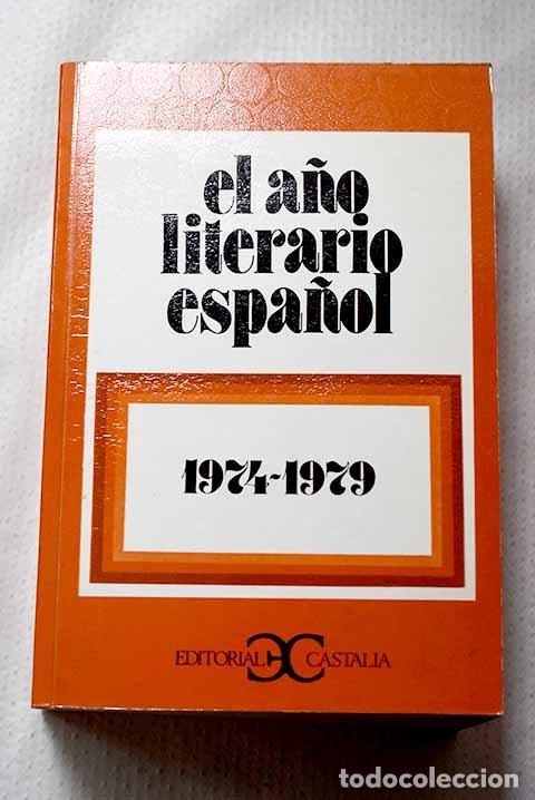 Libros: El a&ntilde;o literario espa&ntilde;ol, 1974-1979