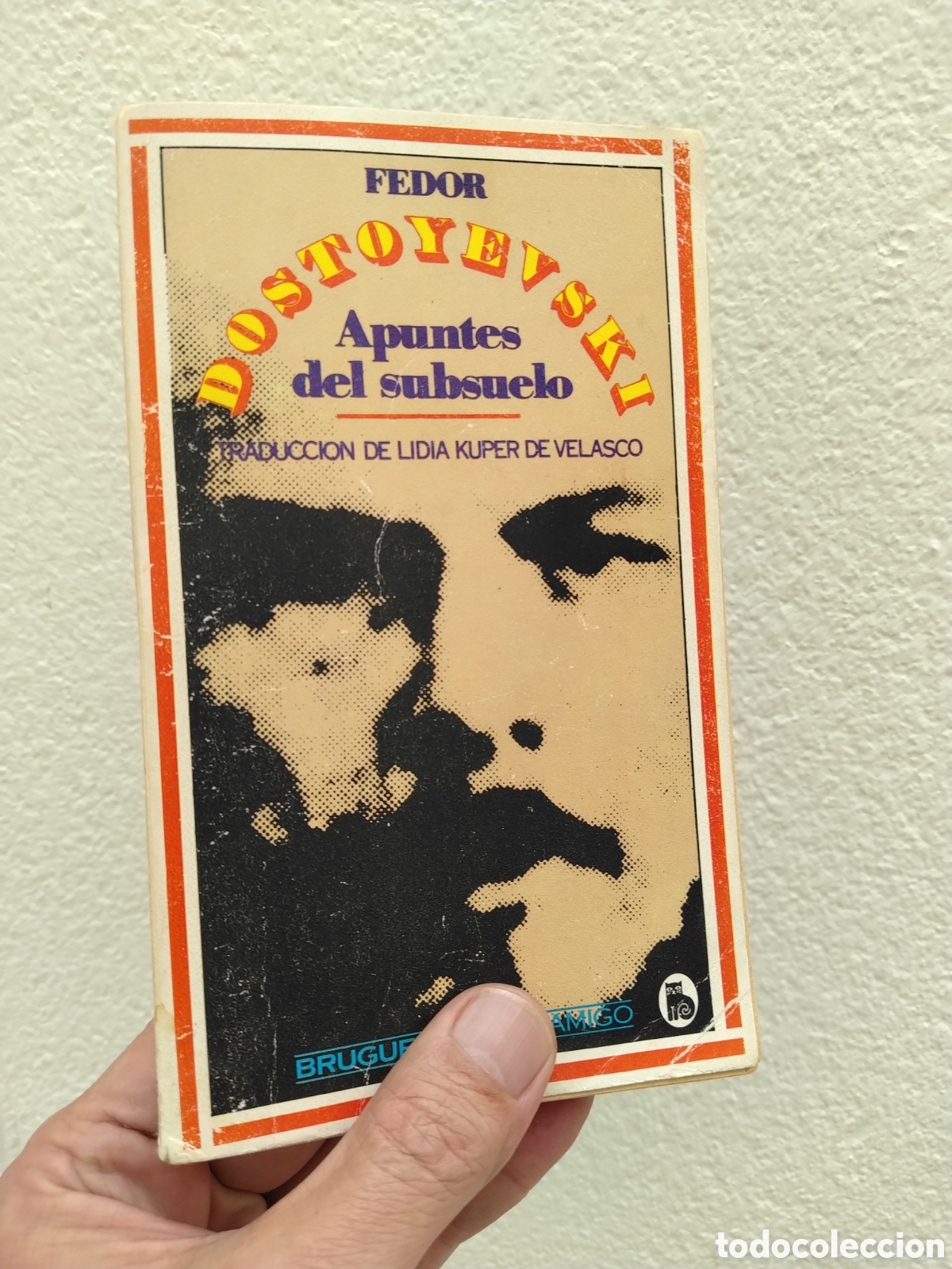 Libros: FEDOR DOSTOYEVSKI. APUNTES DEL SUBSUELO. ED. BRUGUERA.