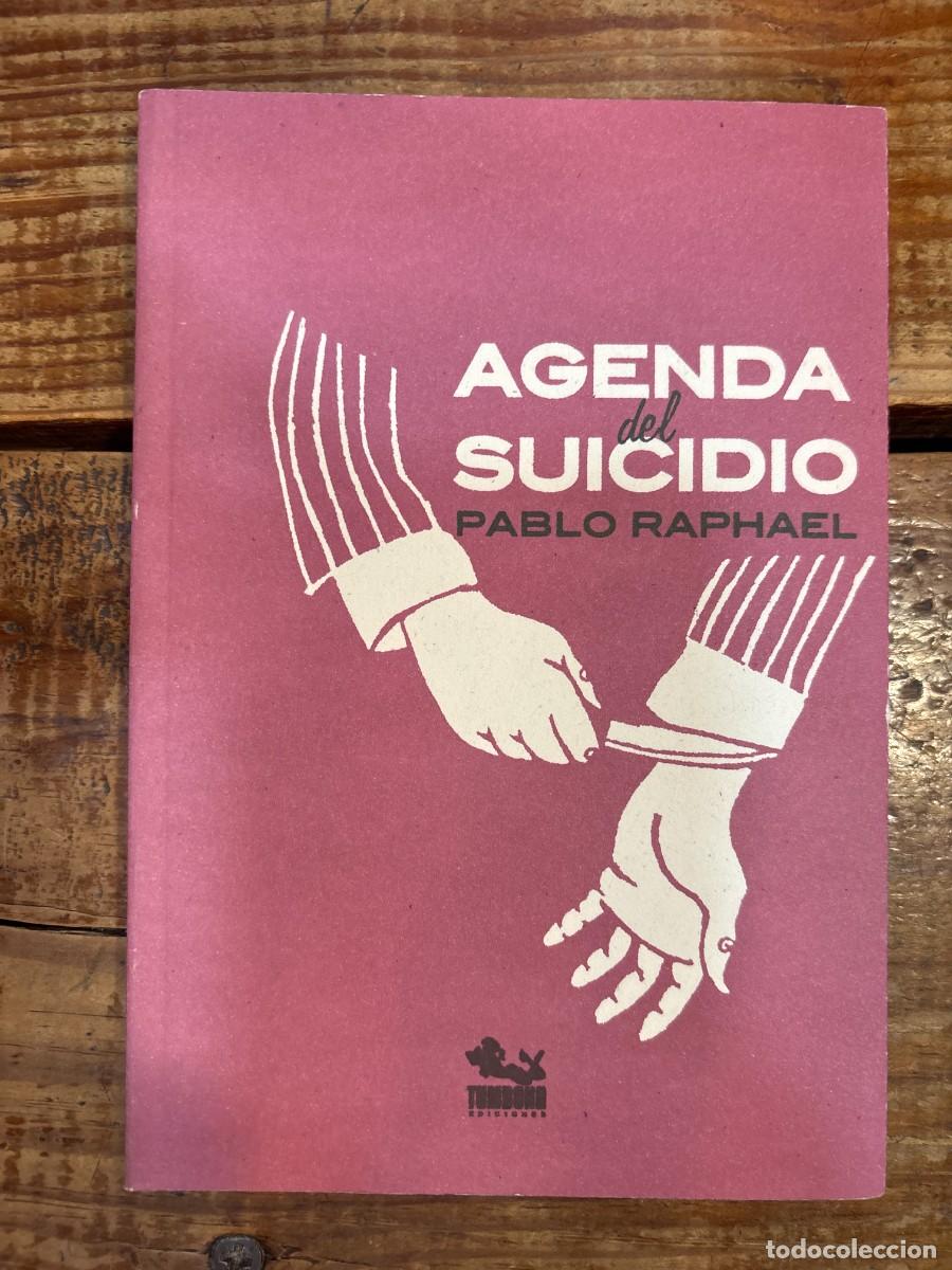 Libros: Agenda del suicidio TRSAAA Raphael, P.