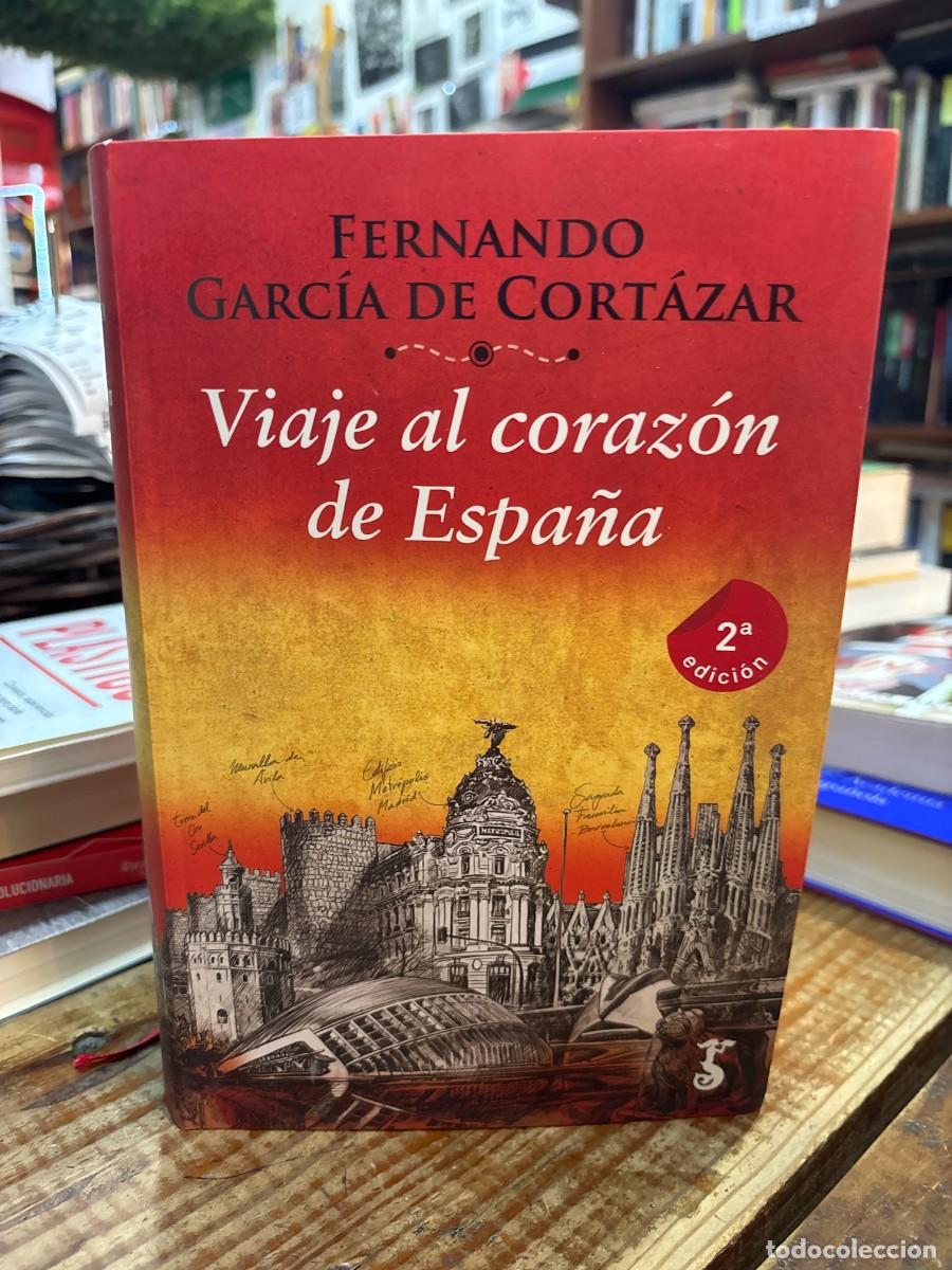Libros: Viaje al coraz&oacute;n de Espa&ntilde;a (Primera edici&oacute;n, Incluye mapa desplegable) TRSAAA Garc&iacute;a De Cort&aacute;zar Rui