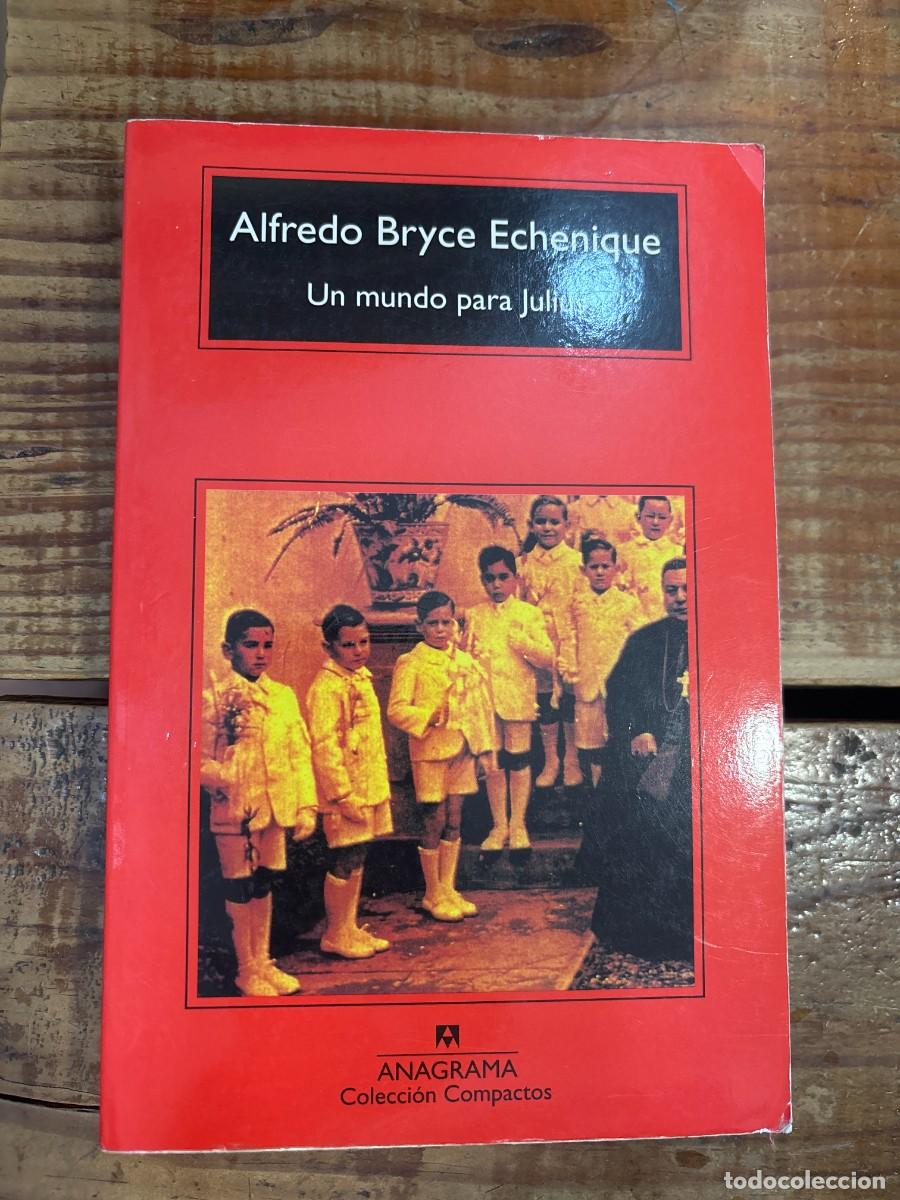 Libros: Un mundo para Julius (Compactos) (Spanish Edition) TRSAAA Bryce Echenique, Alfredo Idioma: Espa&ntilde;ol