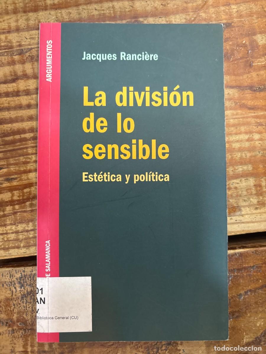 Libros: La division de lo sensible. estetica y politica TRSAAA RANCIERE, JACQUES