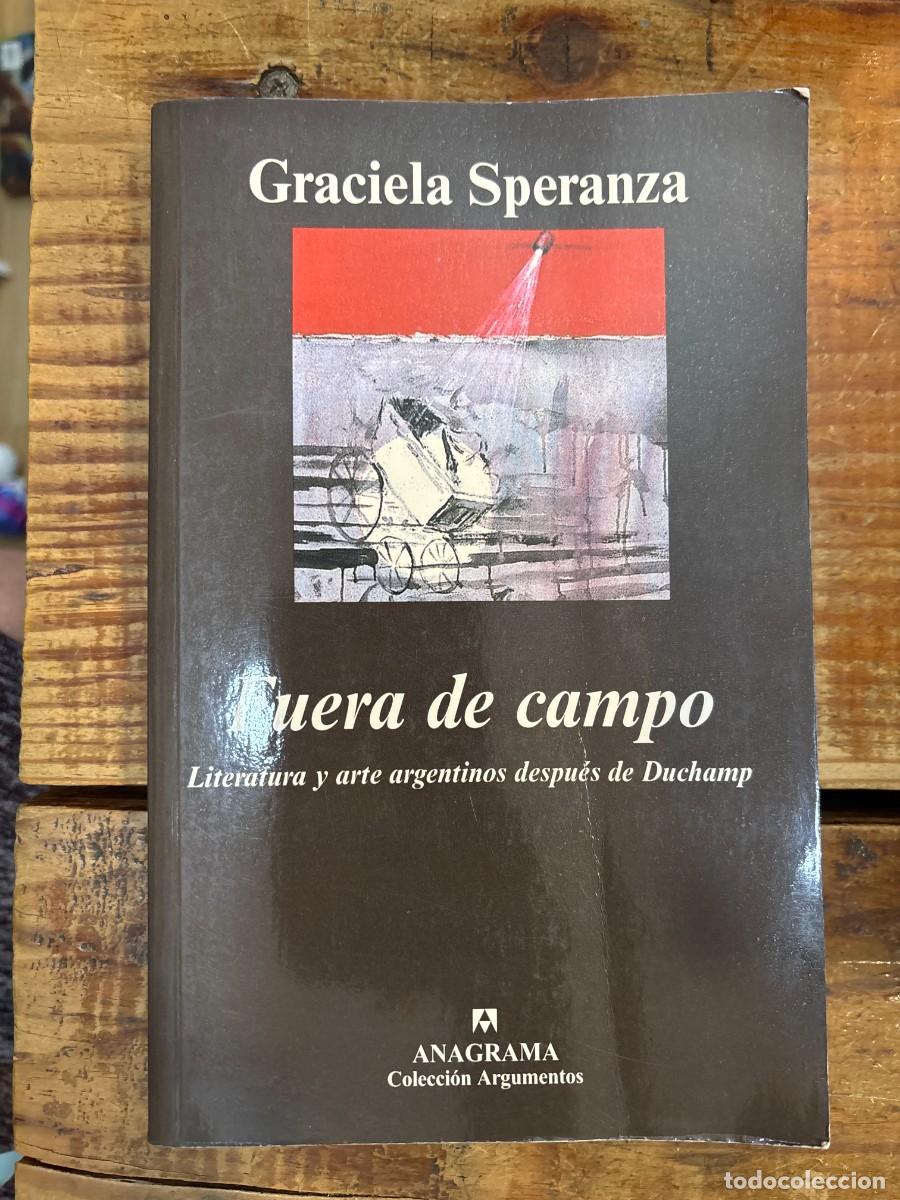 Libros: Fuera de campo. Literatura y arte argentinos despu&eacute;s de Duchamp: Literatura y arte argentinos despu&eacute;