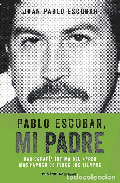 books: Pablo Escobar, mi padre- 9788499423975