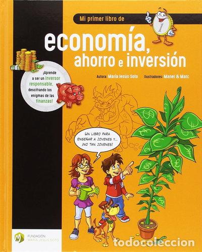books: Mi primer libro de econom&iacute;a, ahorro e inversi&oacute;n- 9788494670336