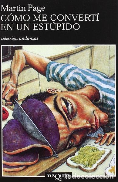 books: C&oacute;mo me convert&iacute; en un est&uacute;pido- 9788483102183