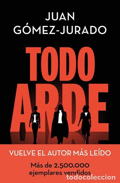 Libros: Todo arde- 9788466672474