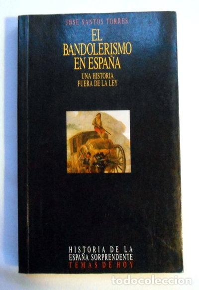 B&uuml;cher: El bandolerismo en Espa&ntilde;a- 9788478804993