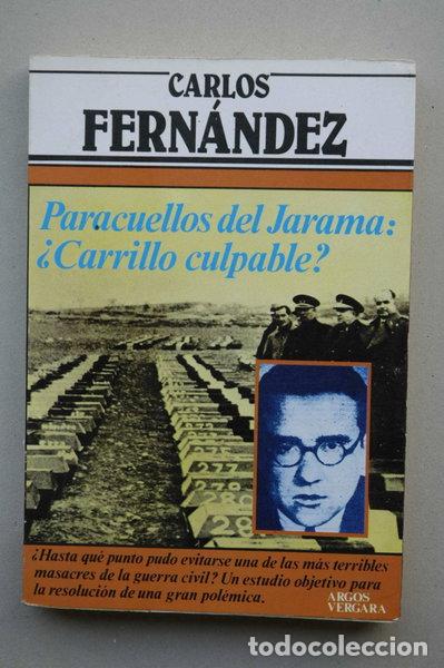Libros: Paracuellos del Jarama: &iquest;Carrillo culpable?- 9788471785305