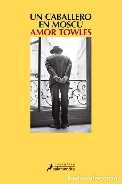 Libros: Un caballero en Mosc&uacute;- 9788498388985