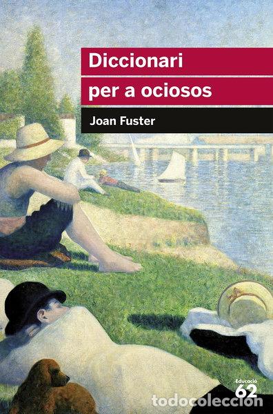 Livros em segunda m&atilde;o: Diccionari per a ociosos- 9788492672004