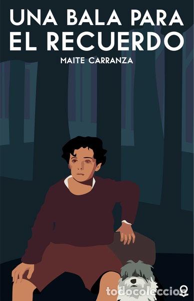 Libros: Una bala para el recuerdo- 9788491222583