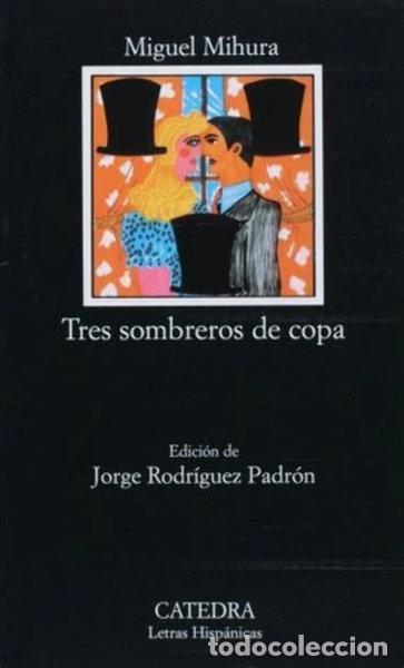 Libros: Tres sombreros de copa- 9788437601793