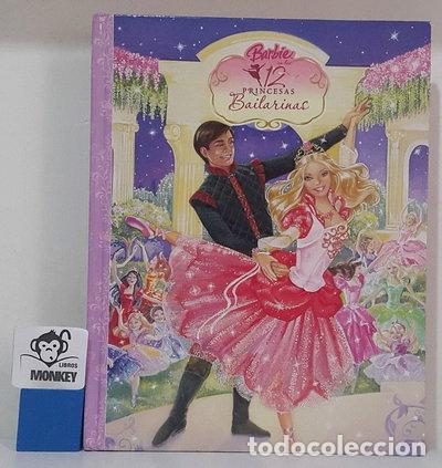 Libros: Barbie en las 12 Princesas Bailarinas- 9788497964692