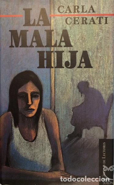 Libros: La mala hija- 9788422664581