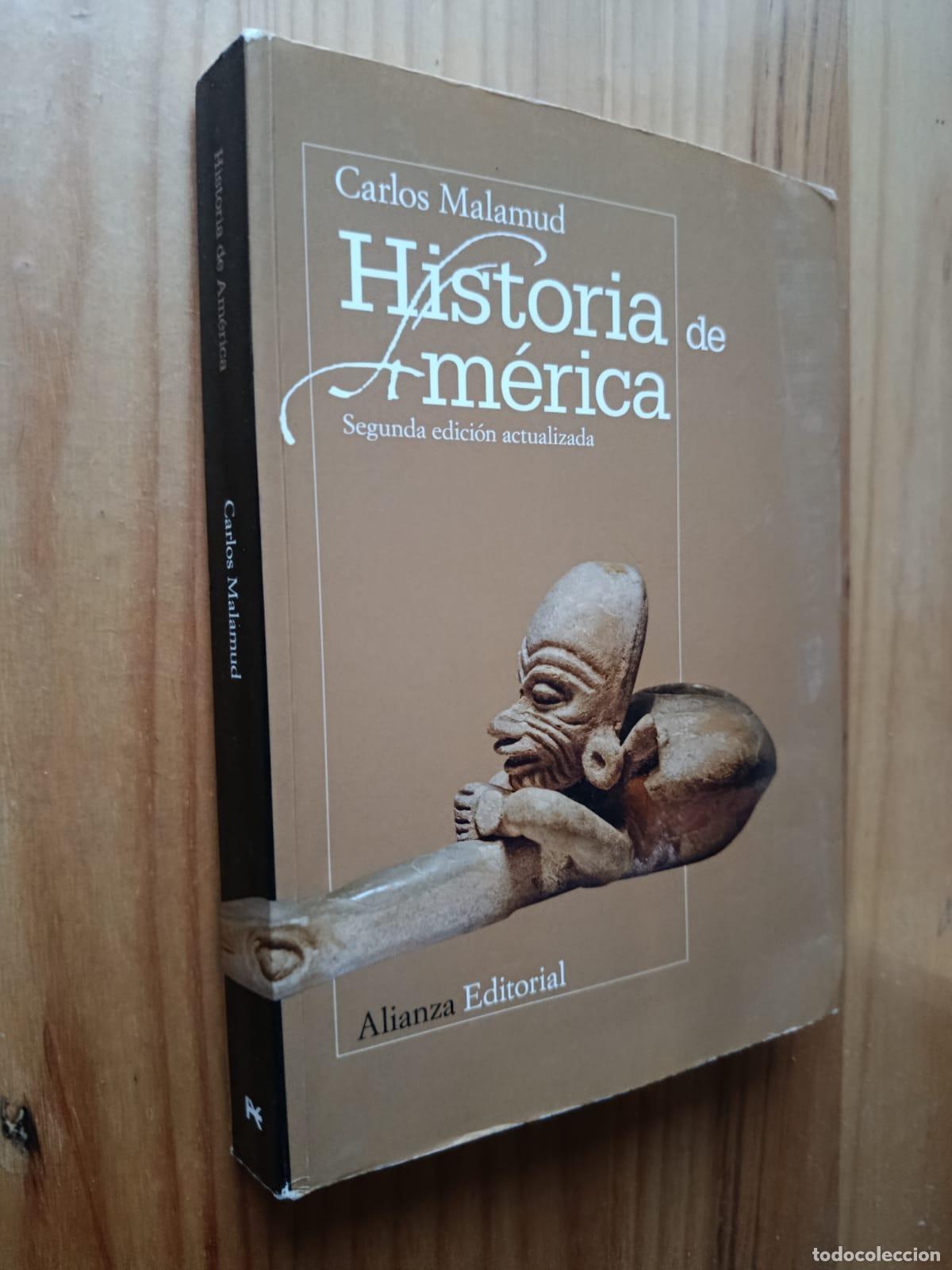 B&uuml;cher: HISTORIA DE AMERICA (2&ordf; ED. ACTUALIZADA) SEGUNDA EDICI&Oacute;N ACTUALIZADA - Carlos Malamud