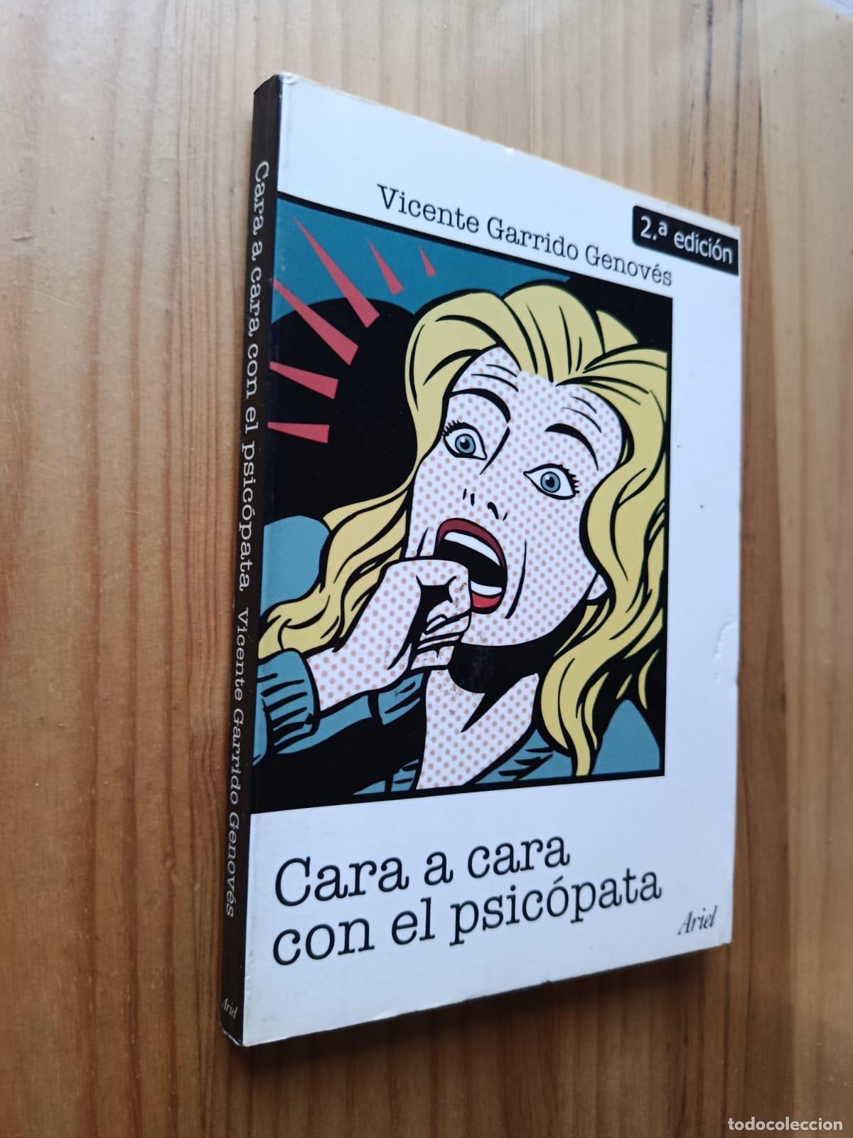 Libri di seconda mano: Cara a cara con el psic&oacute;pata - Vicente Garrido