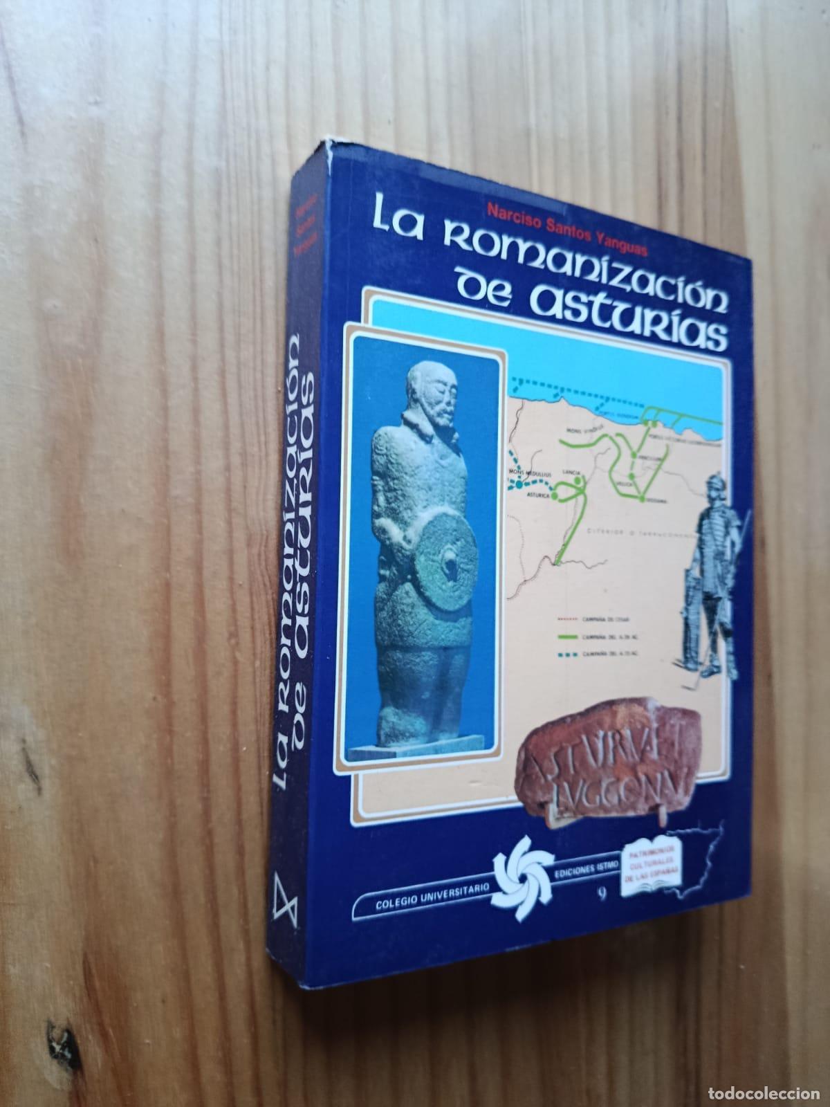 Libros: LA ROMANIZACION DE ASTURIAS - Narciso Santos Yanguas