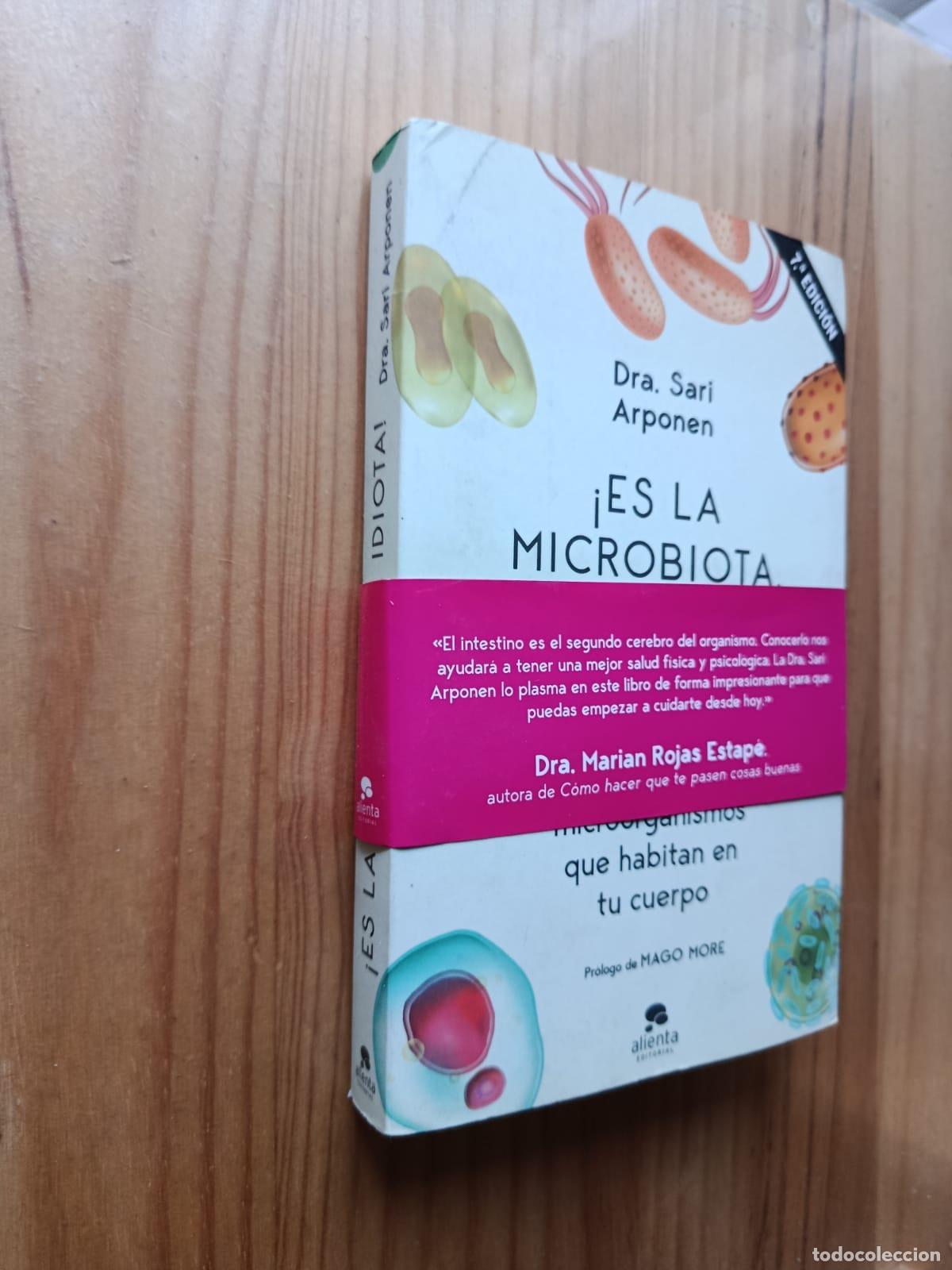Libros: &iexcl;Es la microbiota, idiota! Sari Arponen