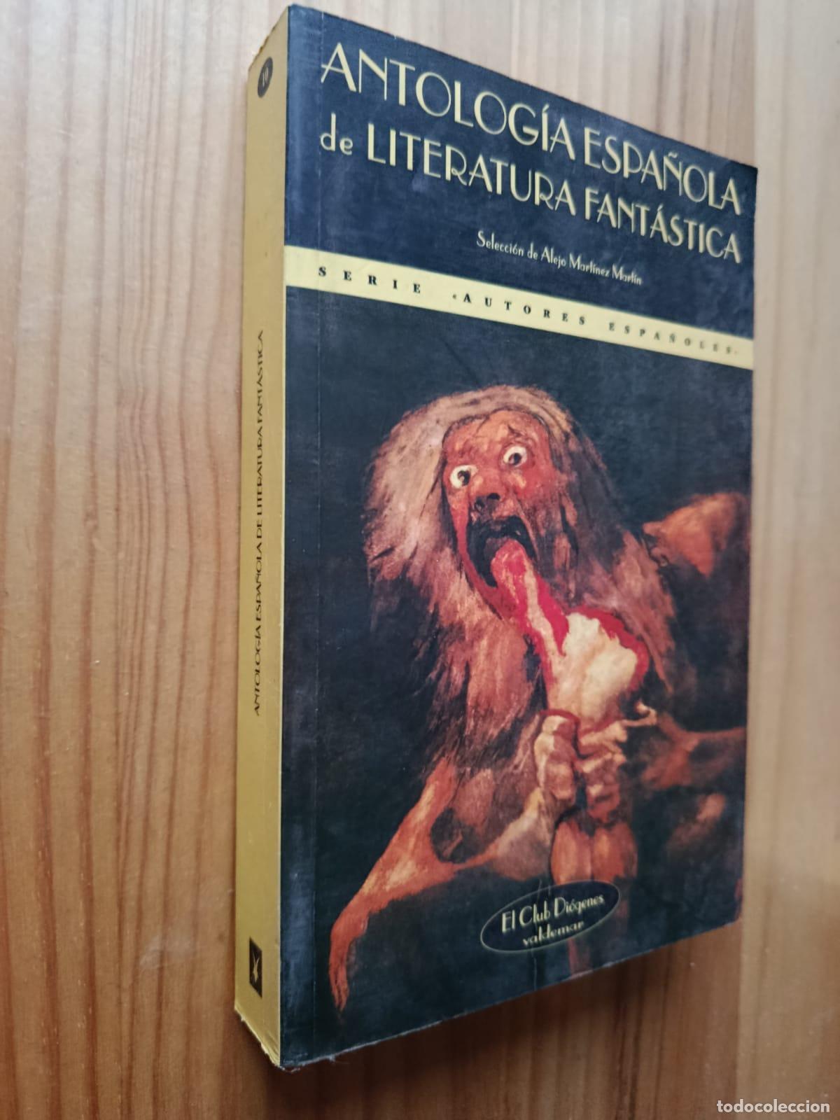 Libros: ANTOLOGIA ESPA&Ntilde;OLA DE LITERATURA FANTASTICA - VVAA