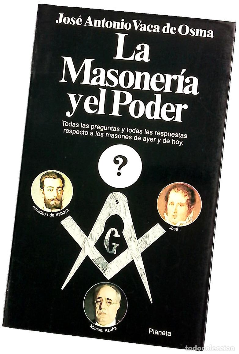 Libros: La masoner&iacute;a y el poder - Vaca de Osma, Jos&eacute; Antonio