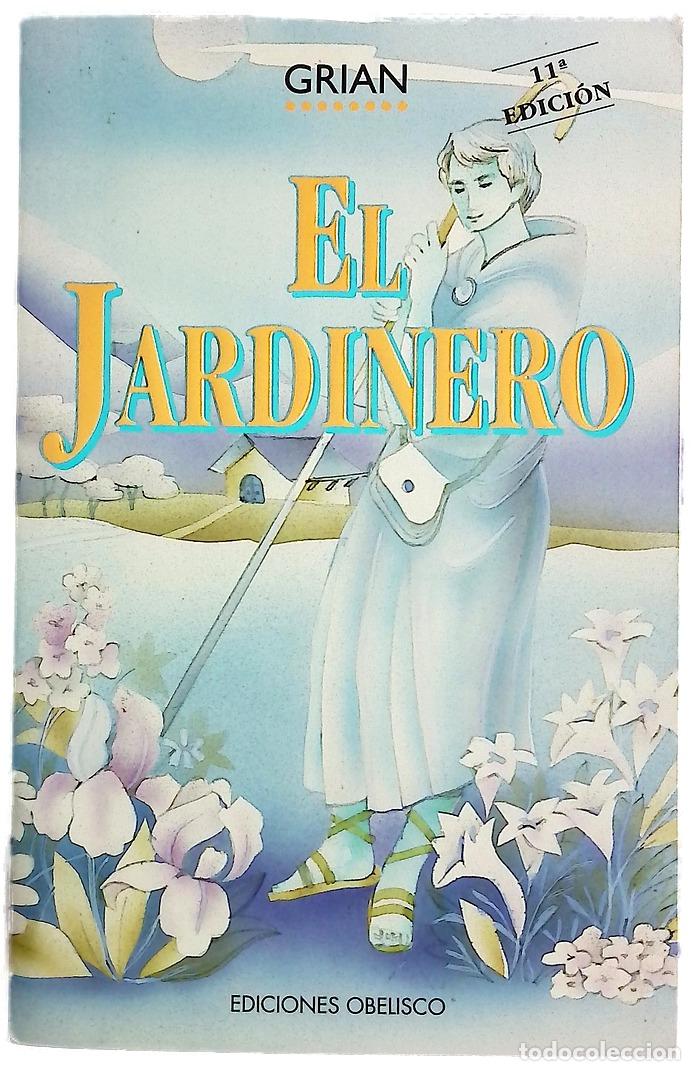 books: El jardinero - Grian - Obelisco