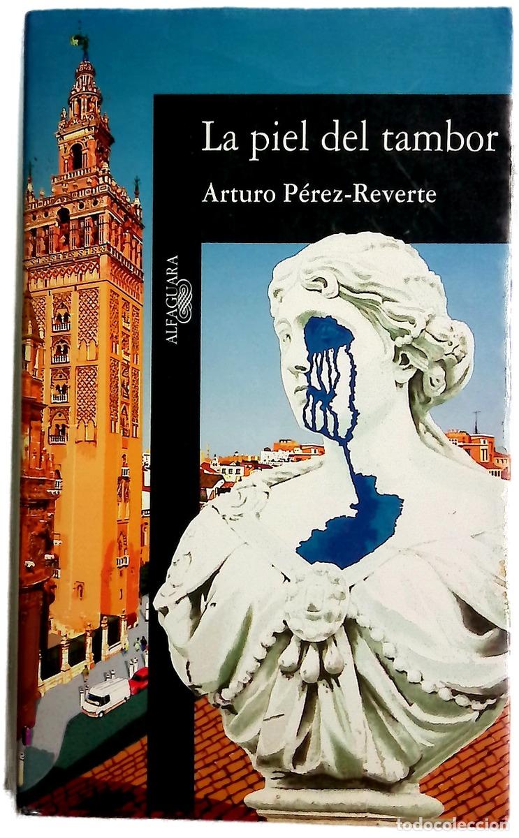 books: La piel del tambor - P&eacute;rez-Reverte, Arturo