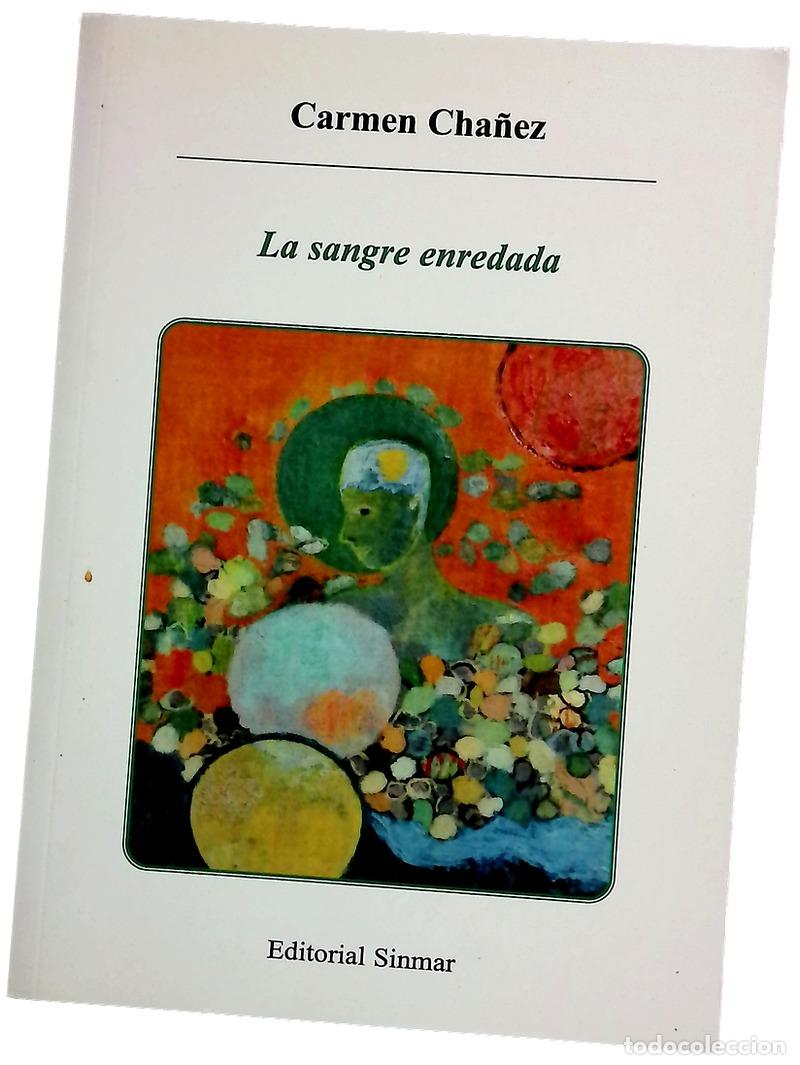 books: La sangre enredada - Cha&ntilde;ez, Carmen